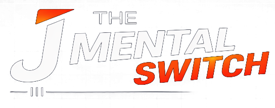 The Mental Switch